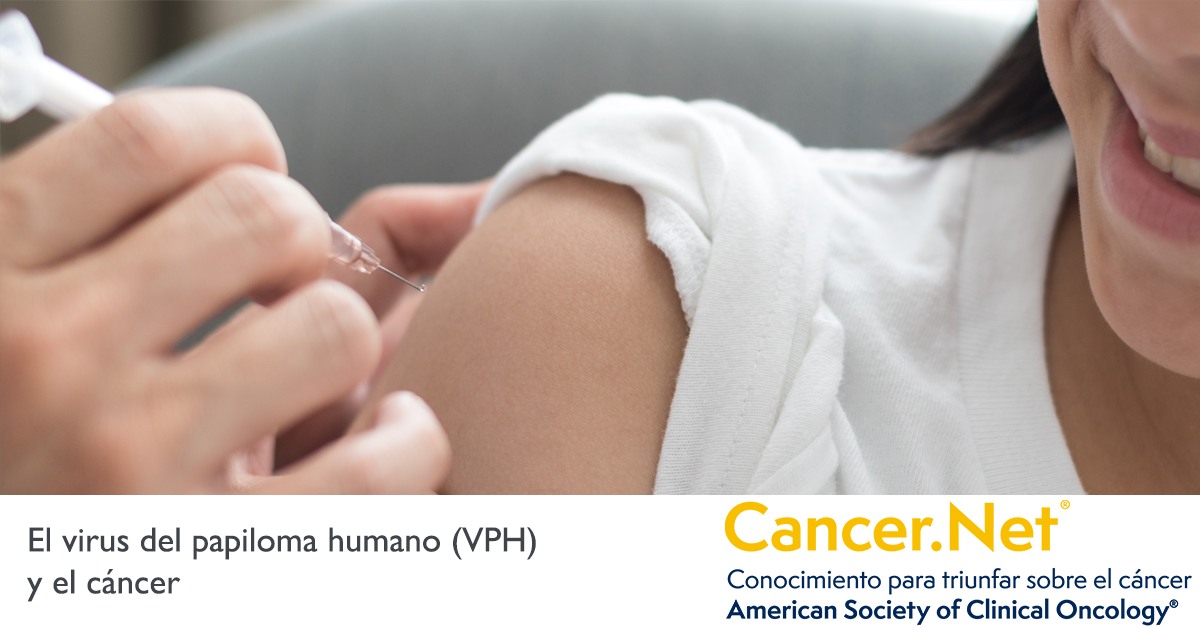 Virus del papiloma humano (VPH) y el cáncer 