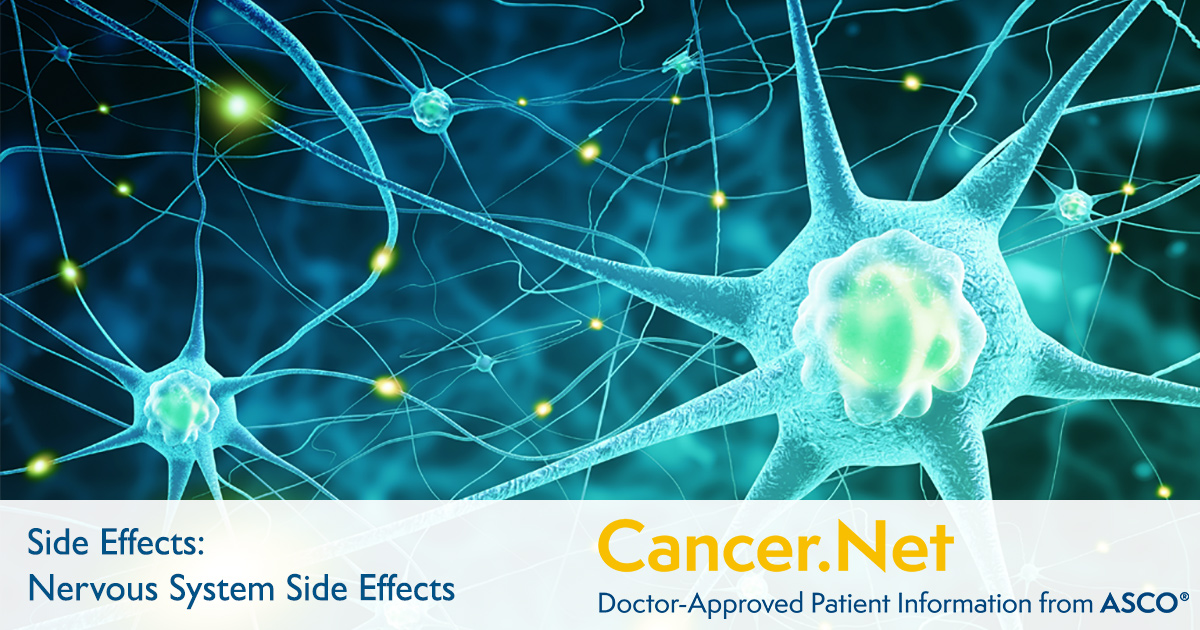 Nervous System Side Effects | Cancer.Net
