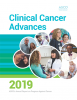 ASCO &reg; American Society of Clinical Oncology; Clinical Cancer Advances 2019: ASCO's Annual Report on Progress Against Cancer
